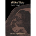 John Africa...Childhood Untold Until Today
