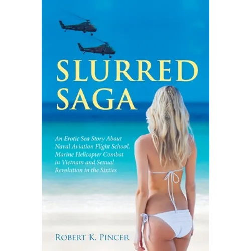 Slurred Saga