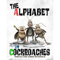 The Alphabet by Cockroaches: An ABC book for kids