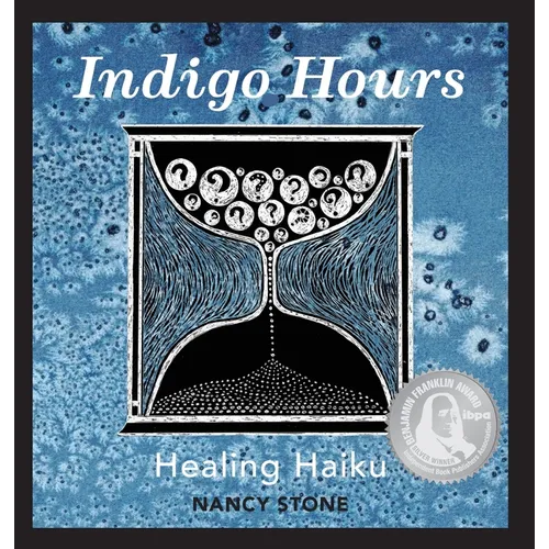 Indigo Hours: Healing Haiku