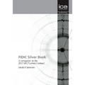 Fidic Silver Book: A Companion to the 2017 Epc/Turnkey Contract