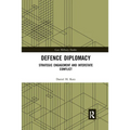 Defence Diplomacy: Strategic Engagement and Interstate Conflict