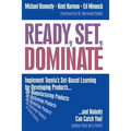 Ready, Set, Dominate: Implement Toyota's Set-Based Learning for Developing Products and Nobody Can Catch You