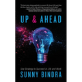 Up and Ahead: Use Strategy to Succeed in Life and Work