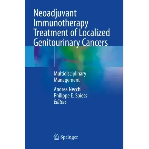 Neoadjuvant Immunotherapy Treatment of Localized Genitourinary Cancers: Multidisciplinary Management