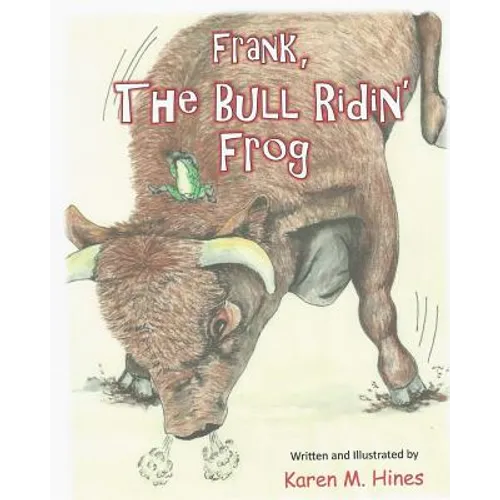 Frank, The Bull Ridin' Frog