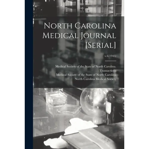 North Carolina Medical Journal [serial]; v.6(1945)