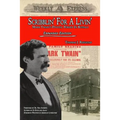 Scribblin' for a Livin': Mark Twain's Pivotal Period in Buffalo: Expanded Edition