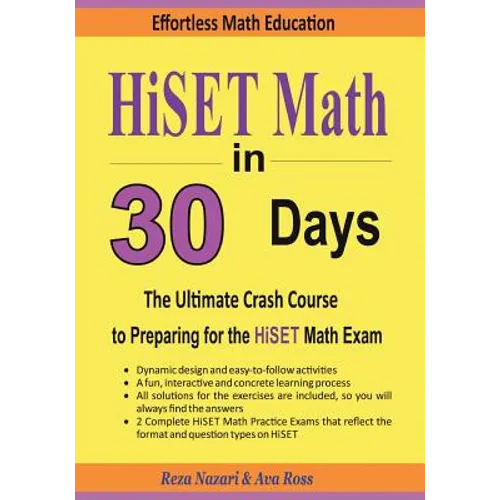HiSET Math in 30 Days: The Ultimate Crash Course to Preparing for the HiSET Math Test