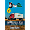 30 Days 50K: Building Business Credit The Fastest Way Possible