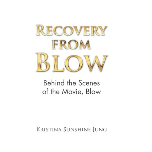 Recovery from Blow: Behind the Scenes of the Movie, Blow