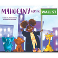 Mahogany goes to Wall Street