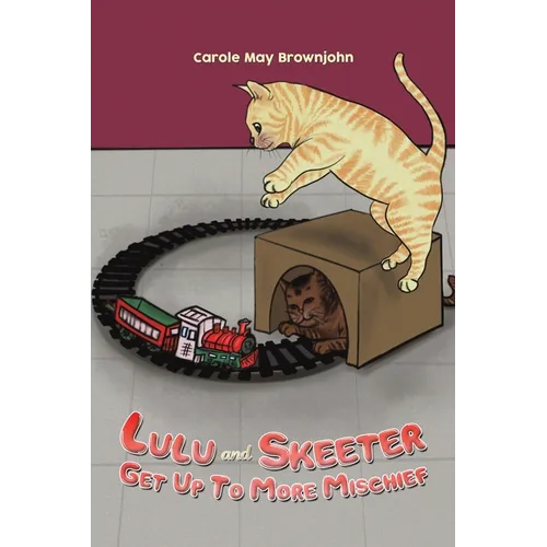 Lulu and Skeeter Get Up To More Mischief