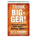 Think Bigger!