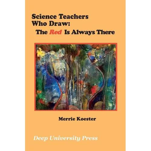 Science Teachers Who Draw: The Red Is Always There