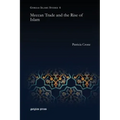 Meccan Trade and the Rise of Islam