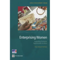 Enterprising Women: Expanding Economic Opportunities in Africa