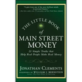 The Little Book of Main Street Money: 21 Simple Truths That Help Real People Make Real Money