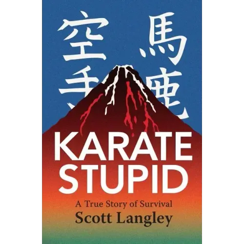 Karate Stupid