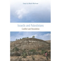 Israelis and Palestinians: Conflict and Resolution