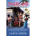 Overland: Remembering Southeast Asia
