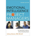 Emotional Intelligence for Project Managers: The People Skills You Need to Achieve Outstanding Results