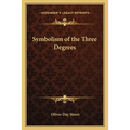 Symbolism of the Three Degrees