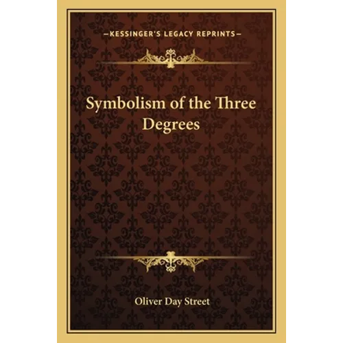 Symbolism of the Three Degrees