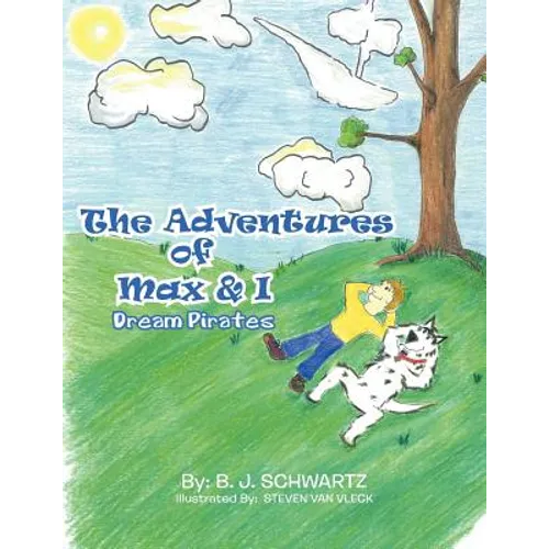 The Adventures of Max & I: Dream Pirates