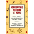 Homeopathic Medicine at Home: Natural Remedies for Everyday Ailments and Minor Injuries