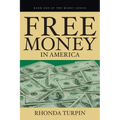 Free Money in America