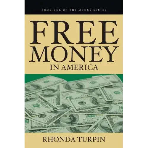 Free Money in America