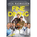 Fine Dining: The Secrets Behind the Restaurant Industry