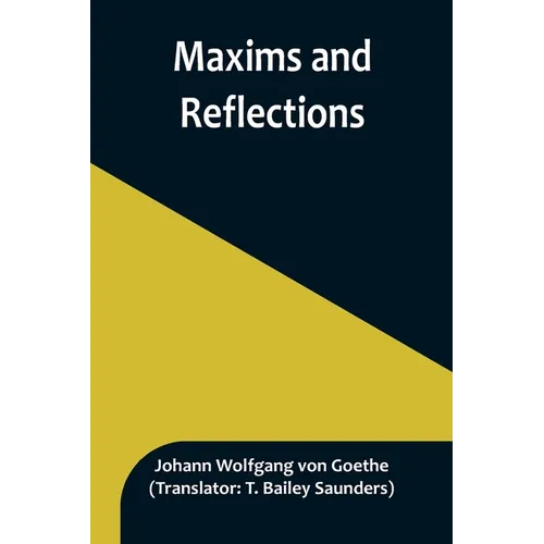 Maxims and Reflections