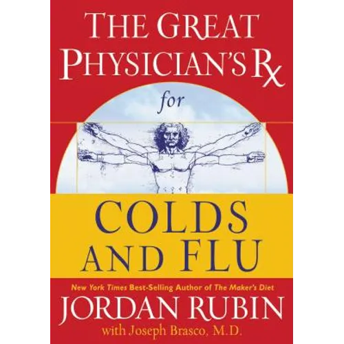 The Great Physician's RX for Colds and Flu: 4