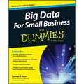Big Data for Small Business for Dummies