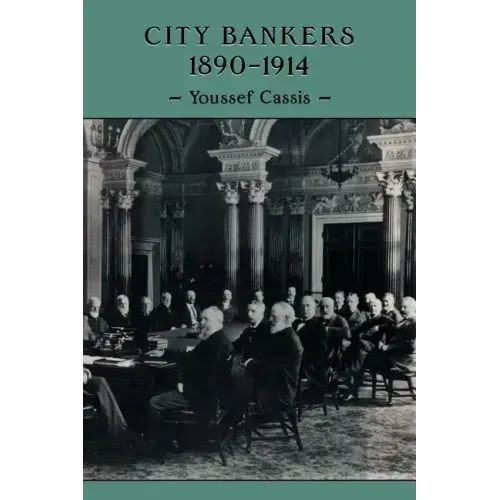 City Bankers, 1890 1914