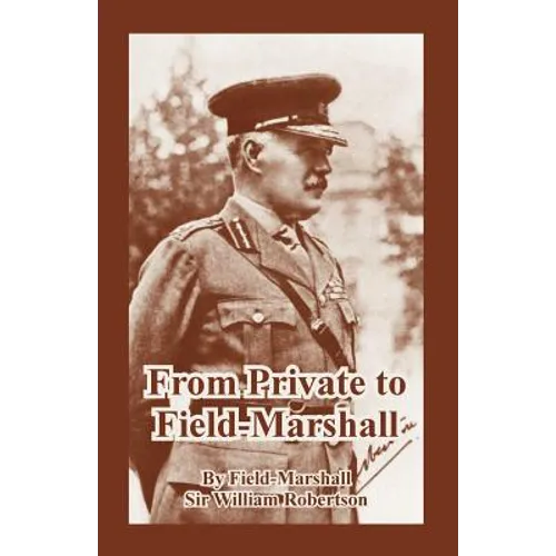From Private to Field-Marshall