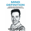 Mind Definition: Defining MBA Principles for Career Success in the Digital Age