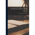 A Preacher's Life: An Autobiography and an Album