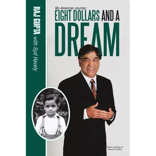 Eight Dollars and A Dream: My American Journey