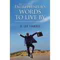 An Entrepreneur's Words to Live By