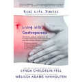 Real Life Diaries: Living with Gastroparesis