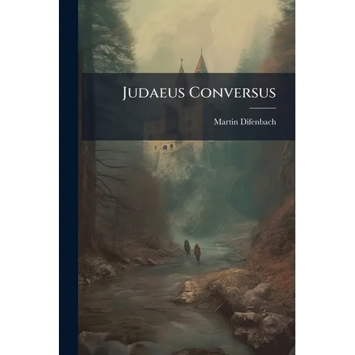Judaeus Conversus