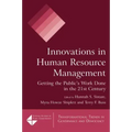 Innovations in Human Resource Management: Getting the Public's Work Done in the 21st Century