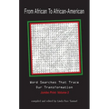 From African to African American: Word Searches That Trace Our Transformation