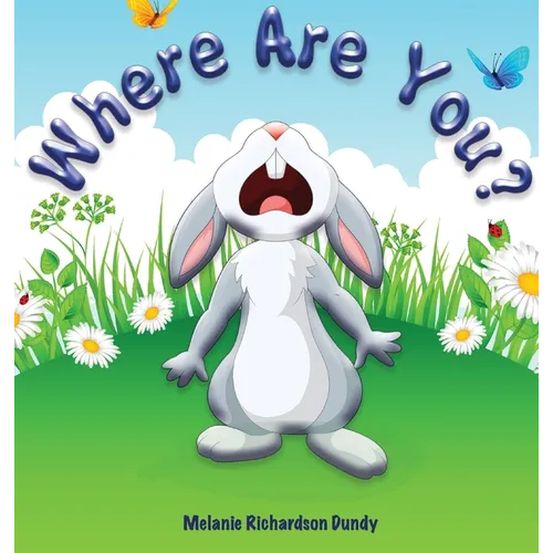 Where Are You?: Where Are You