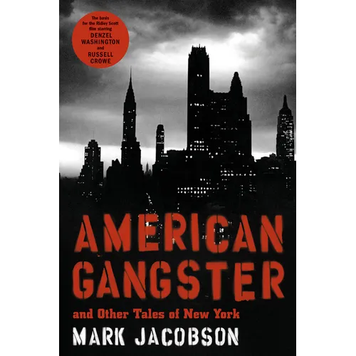 American Gangster: And Other Tales of New York