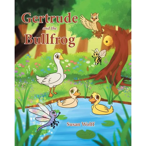 Gertrude and the Bullfrog