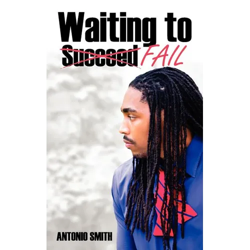 Waiting to Fail